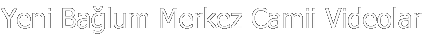 Yeni Ba�lum Merkez Camii Videolar